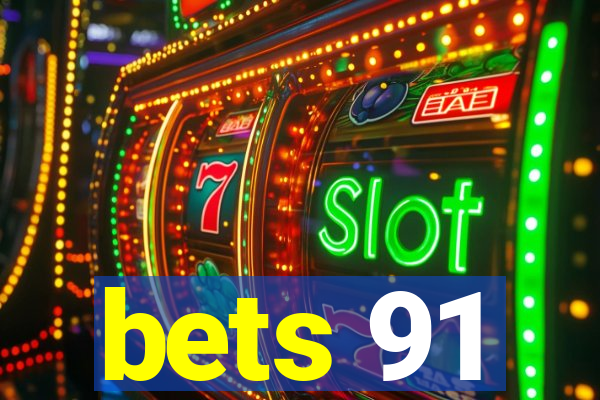 bets 91